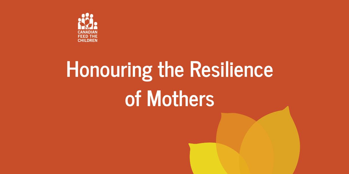 Honouring The Resilience of Mothers